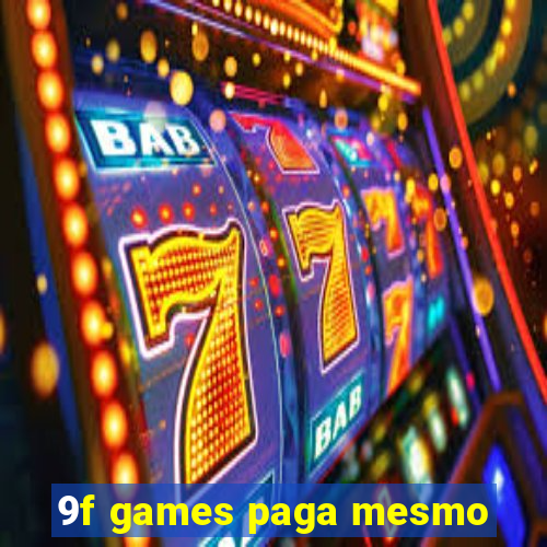 9f games paga mesmo